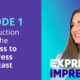 Intro to the Express to Impress Podcast