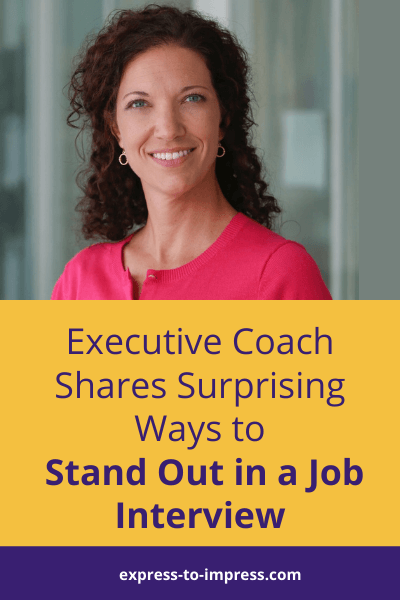 tips-on-how-to-stand-out-in-an-interview-from-a-top-executive-coach